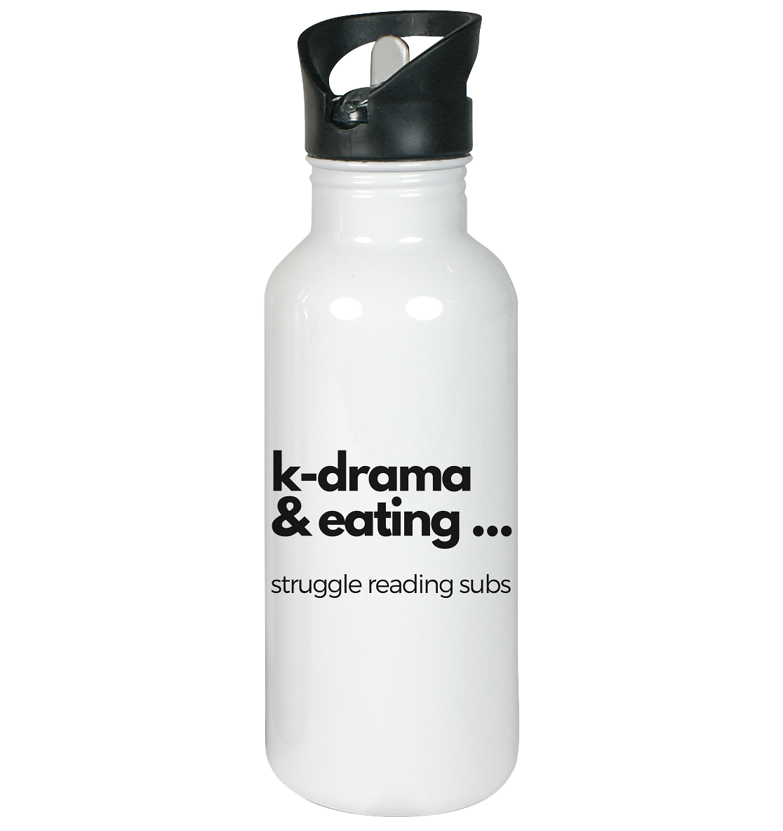 K-Drama &amp; Eating - Struggle Reading Subs - Stainless Steel Water Bottle