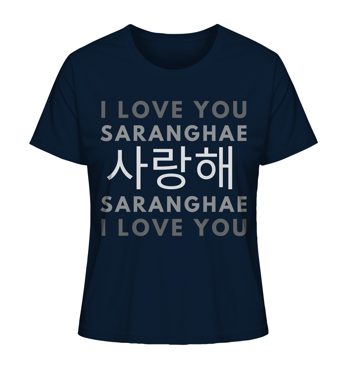 I LOVE YOU SARANGHAE - Ladies Organic Shirt