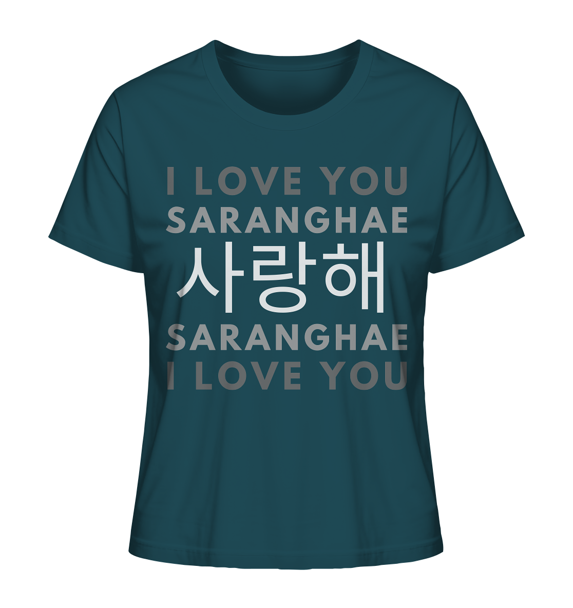 I LOVE YOU SARANGHAE - Ladies Organic Shirt