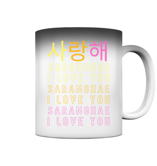 SARANGHAE I LOVE YOU - Magic Mug