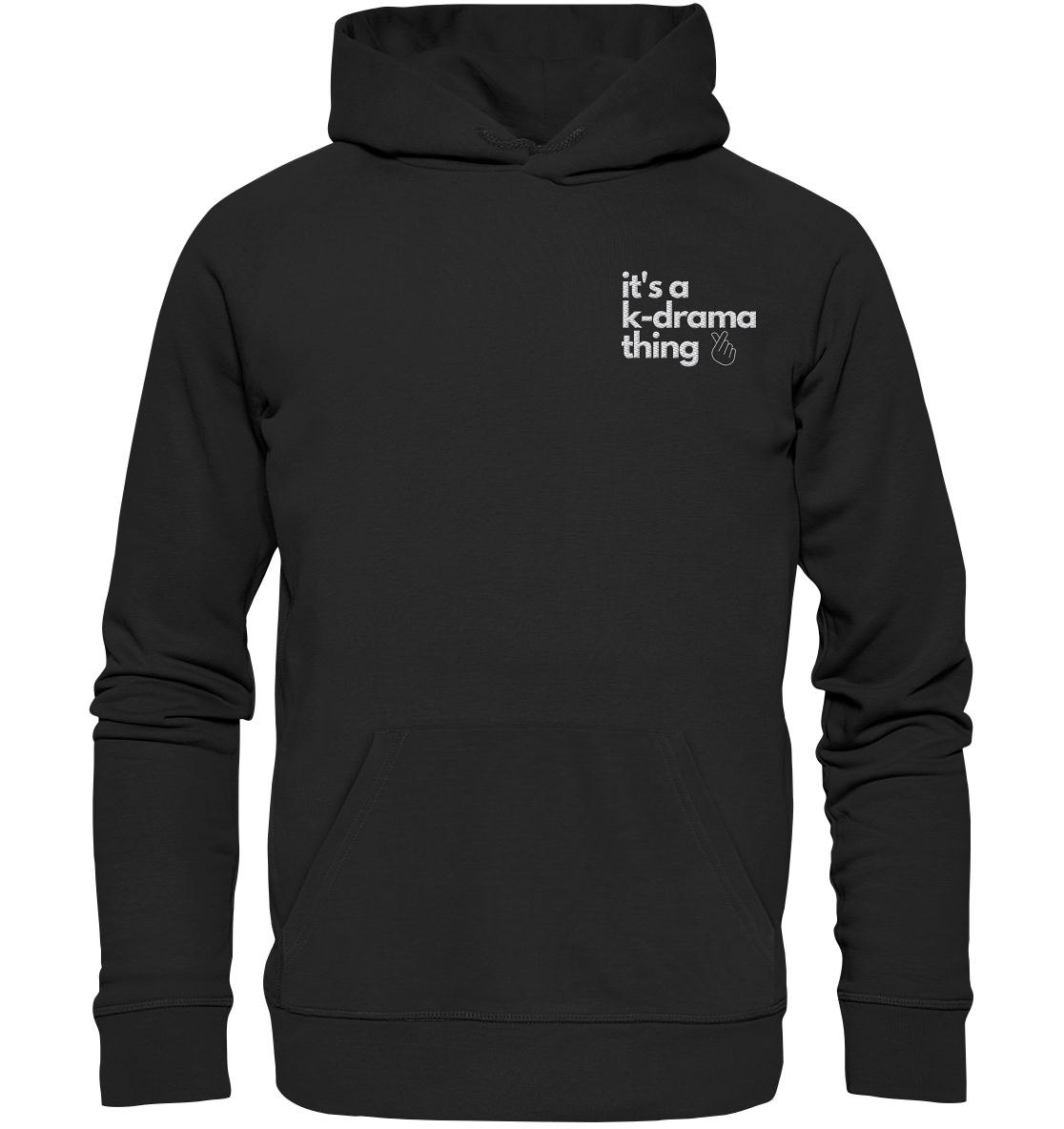 It's a K-Drama Thing - Stick - Organic Hoodie (Stick)