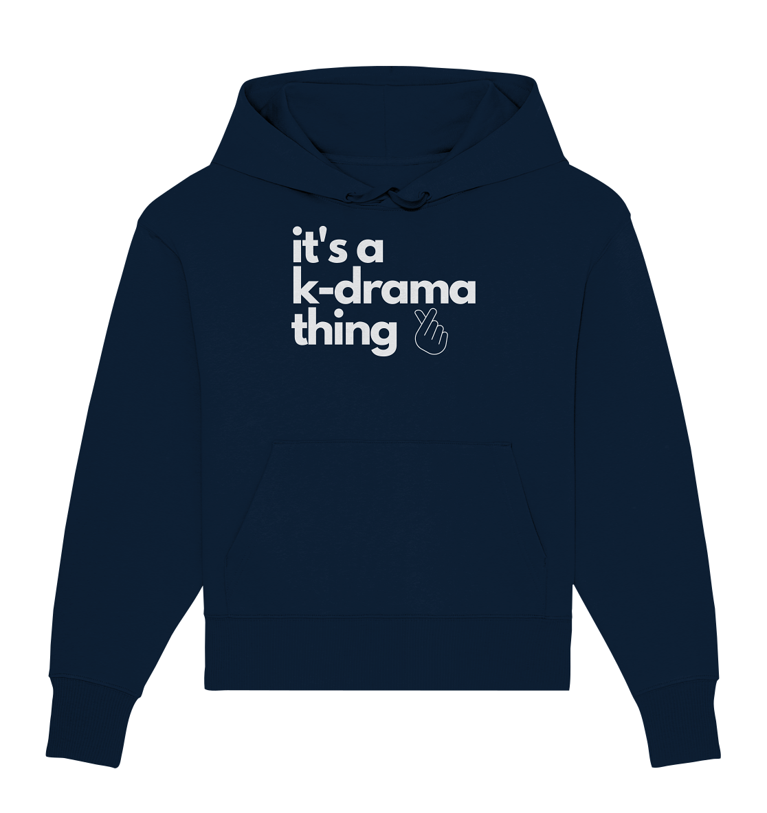 It's a K-Drama Thing - Organic Oversize Hoodie