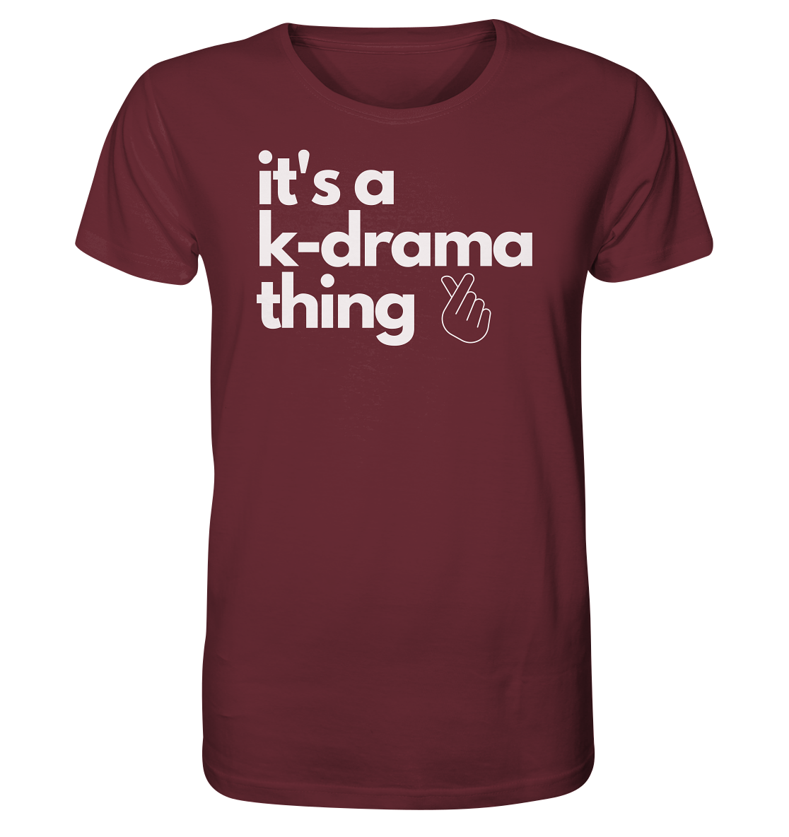 It's a K-Drama Thing - Organic Shirt