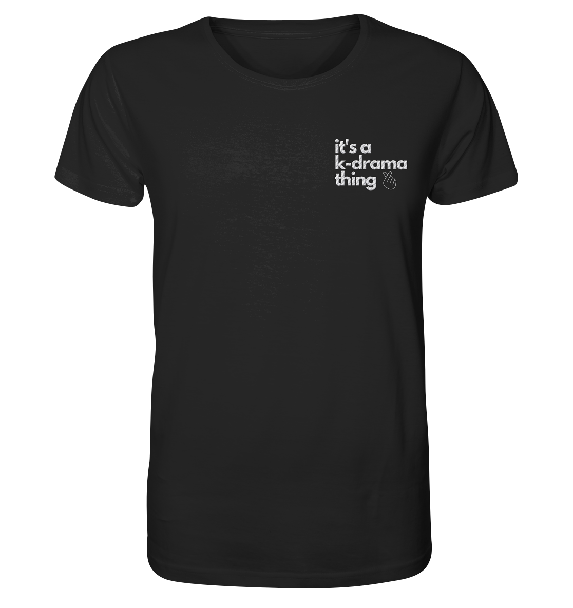 It's a K-Drama Thing - Stick - Organic Shirt (Stick)