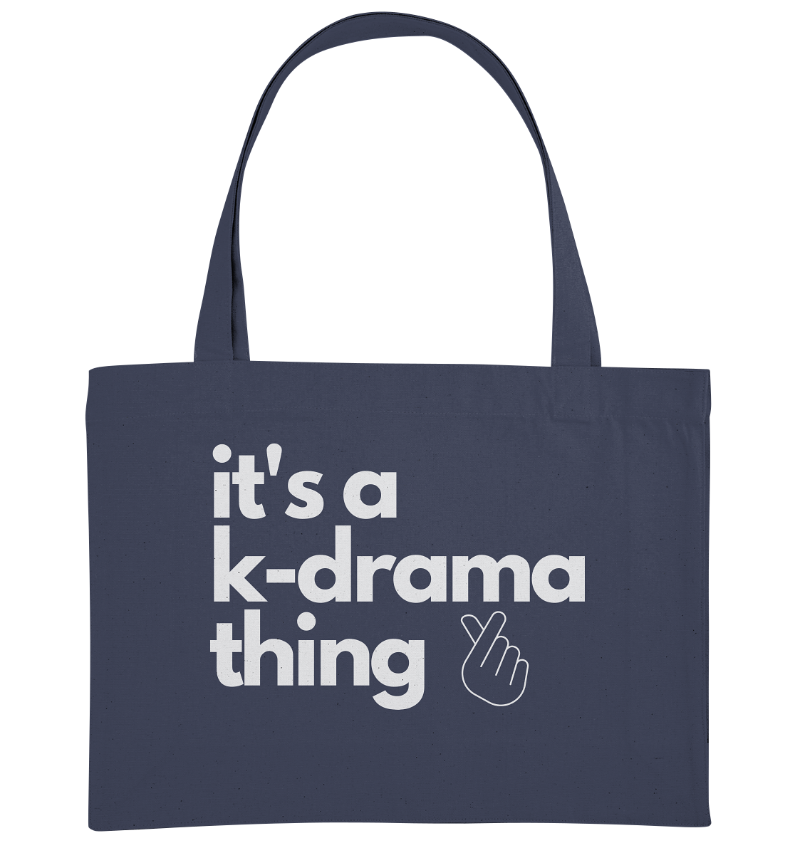 It's a K-Drama Thing - Organic Shopping-Bag