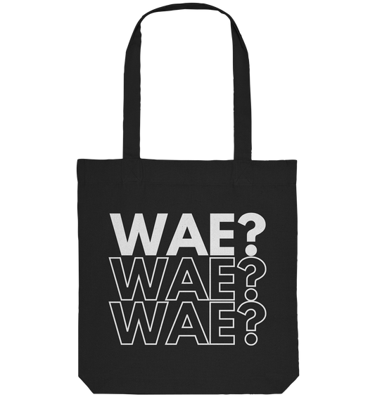 WAE? WAE? WAE? - Organic Tote-Bag