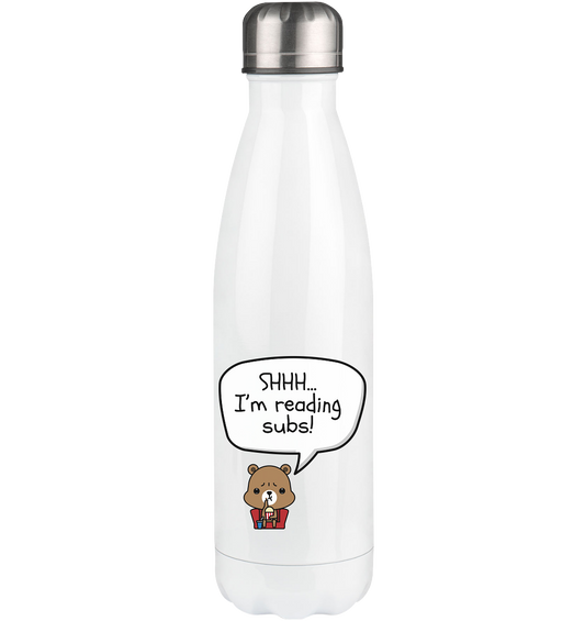 SHHH..I'M READING SUBS! - Thermo bottle 500ml